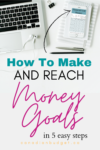 Make and reach money goals
