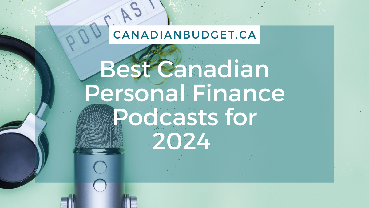 Best Canadian Personal Finance podcasts for 2024