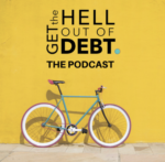 Get the hell out of Debt Podcast