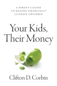 Your Kids Their Money
