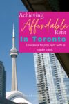 Affordable rent in Toronto, credit card hacks, credit cards