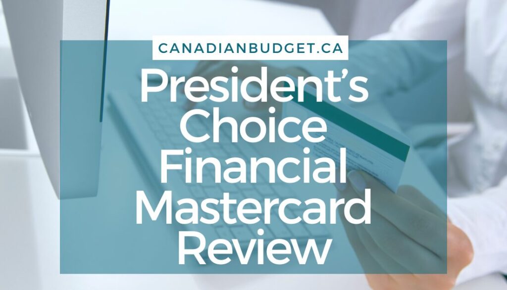 Presidents Choice Financial Mastercard Featured Image