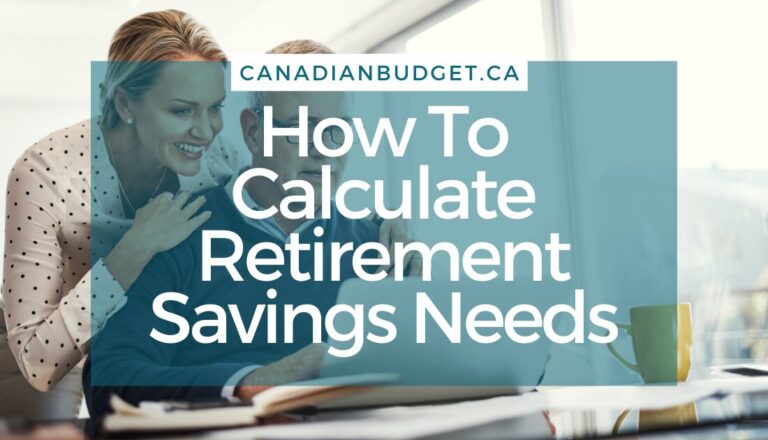 How to calculate retirement savings needs in Canada - Featured image